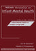 Waimh Handbook of Infant Mental Health, Infant Mental Health in Groups at High Risk by Joy D. Osofsky