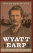 Wyatt Earp: The Life Behind the Legend by Casey Tefertiller