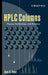 HPLC Columns: Theory, Technology, and Practice by Uwe D. Neue