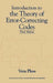 Introduction to the Theory of Error-Correcting Codes by Vera Pless