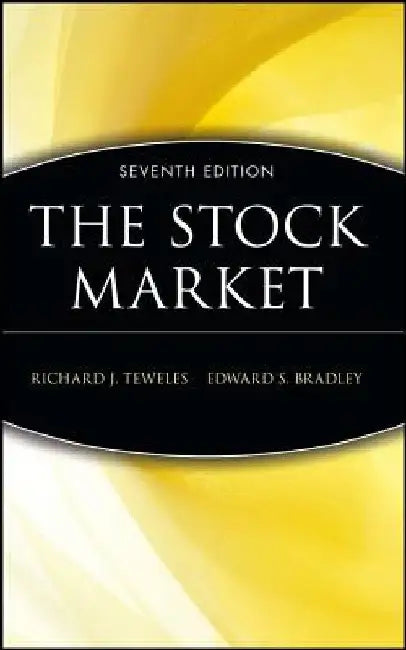 The Stock Market by Richard J. Teweles