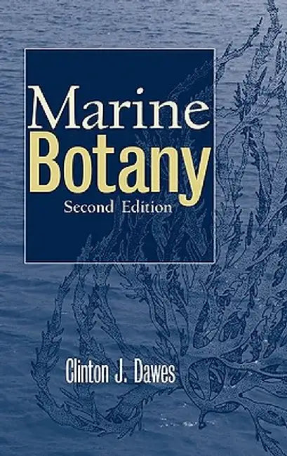 Marine Botany by Clinton J. Dawes