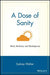 A Dose of Sanity: Mind, Medicine, and Misdiagnosis by Sydney Walker
