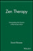 Zen Therapy: Transcending the Sorrows of the Human Mind by David Brazier