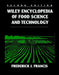 Wiley Encyclopedia of Food Science and Technology, 4 Volume Set, 2nd Edition by Editor: Frederick J. Francis