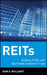 Reits: Building Profits with Real Estate Investment Trusts by John A. Mullaney