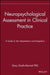 Neuropsychological Assessment in Clinical Practice: A Guide to Test Interpretation and Integration by Gary Groth-Marnat