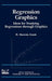 Regression Graphics: Ideas for Studying Regressions Through Graphics by R. Dennis Cook