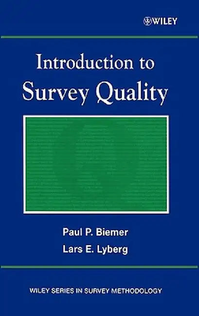 Introduction to Survey Quality by Paul P. Biemer