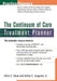 The Continuum of Care Treatment Planner by Chris E. Stout