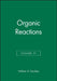 Organic Reactions, Volume 21 by Editor-in-Chief: William G. Dauben