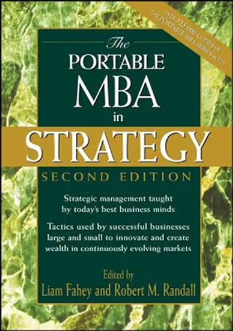 The Portable MBA in Strategy by Liam Fahey
