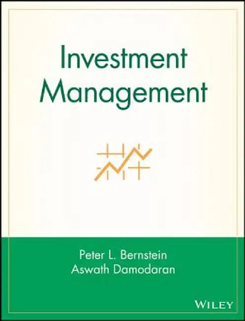 Investment Management by Peter L. Bernstein
