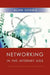 Networking in the Internet Age by Alan Dennis