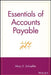 Essentials of Accounts Payable by Mary S. Schaeffer