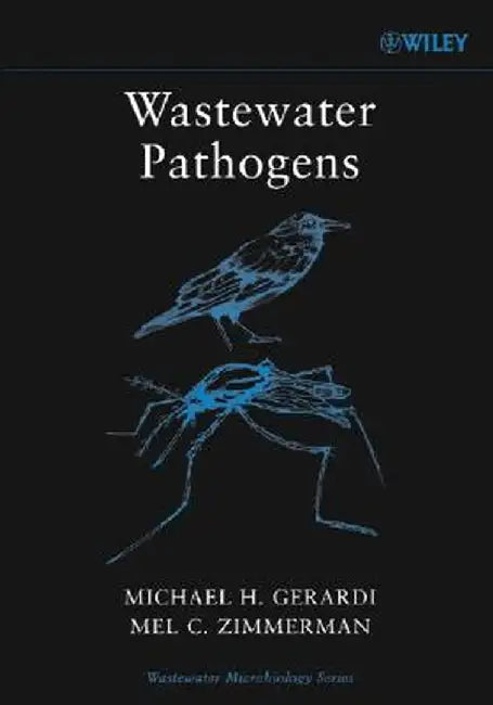 Wastewater Pathogens by Michael H. Gerardi