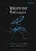 Wastewater Pathogens by Michael H. Gerardi