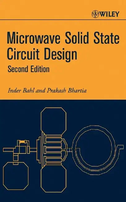 Microwave Solid State Circuit Design, 2nd Edition by Inder Bahl, Prakash Bhartia