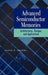 Advanced Semiconductor Memories: Architectures, Designs, and Applications by Ashok K. Sharma