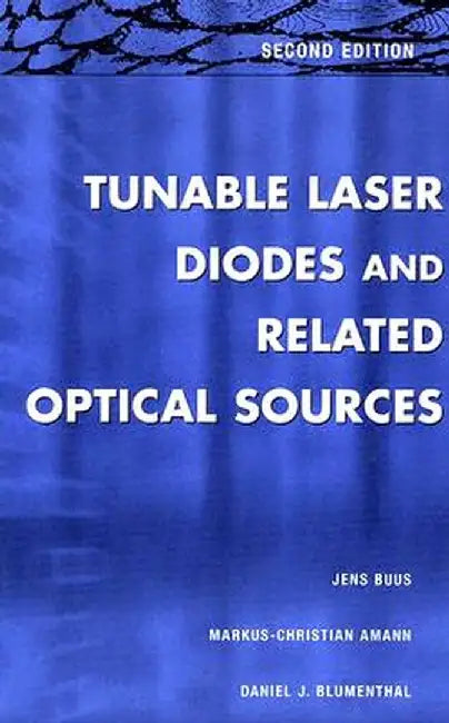Tunable Laser Diodes and Related Optical Sources by Jens Buus
