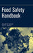 Food Safety Handbook by Ronald H. Schmidt