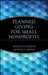 Planned Giving for Small Nonprofits by Ronald R. Jordan