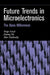 Future Trends in Microelectronics by Serge Luryi