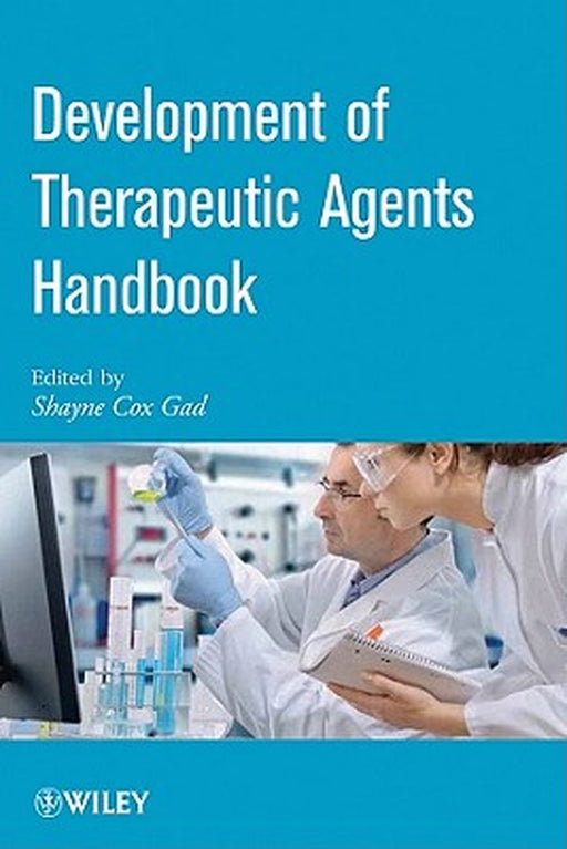 Development of Therapeutic Agents Handbook by Shayne Cox Gad