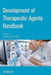 Development of Therapeutic Agents Handbook by Shayne Cox Gad