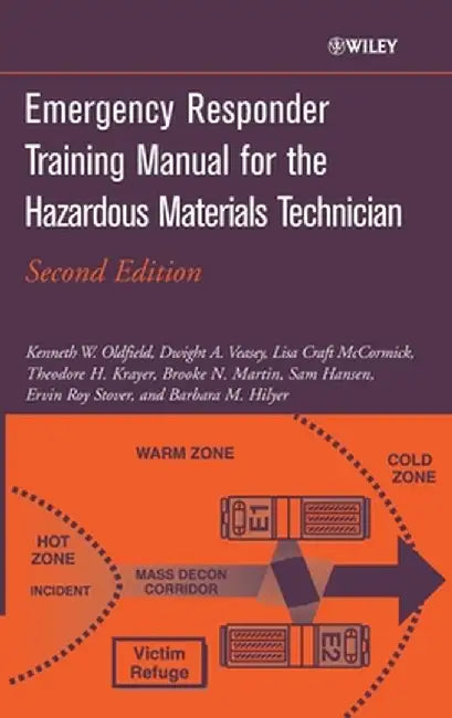 Emergency Responder Training Manual for the Hazardous Materials Technician by Kenneth W. Oldfield