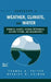 Handbook of Weather, Climate and Water: Dynamics, Climate, Physical Meteorology, Weather Systems, and Measurements by Thomas D. Potter