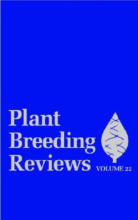Plant Breeding Reviews, Volume 22 by Jules Janick