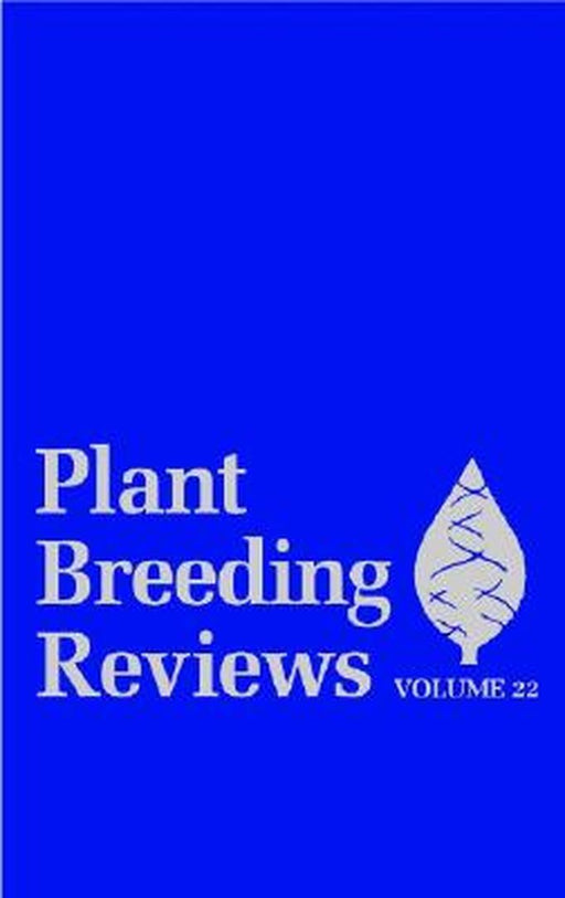 Plant Breeding Reviews, Volume 22 by Jules Janick
