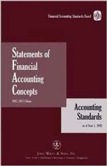 Statement Of Financial Accounting Concepts 2002 by Financial Accounting Standards Board