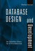 Database Design and Development: An Essential Guide for It Professionals by Paulraj Ponniah