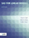 SAS for Linear Models: Design Methods and Techniques by Ramon Littell