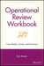 Operational Review Workbook: Case Studies, Forms, and Exercises by Rob Reider