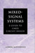 Mixed-Signal Systems: A Guide to CMOS Circuit Design by Andrzej Handkiewicz