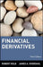Financial Derivatives by Robert W. Kolb