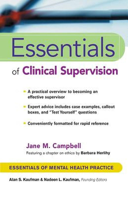 Essentials of Clinical Supervision by Jane M. Campbell