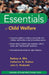 Essentials of Child Welfare by Rodney A. Ellis