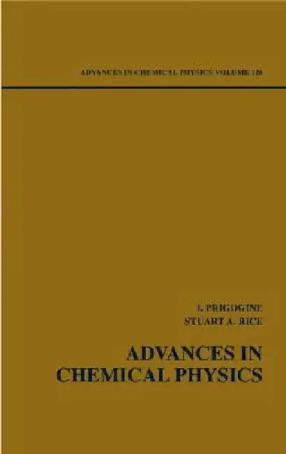 Advances in Chemical Physics by Ilya Prigogine