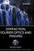 Diffraction, Fourier Optics and Imaging by Okan K. Ersoy