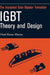 Insulated Gate Bipolar Transistor Igbt Theory and Design by Vinod Kumar Khanna