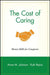 The Cost of Caring: Money Skills for Caregivers by Anne M. Johnson