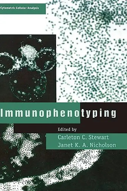 Immunophenotyping by Carleton C. Stewart