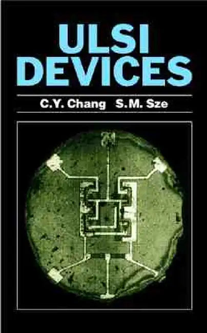 ULSI Devices by C. y. Chang