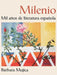 Milenio: Mil Anos de Literatura Espanola by Barbara Mujica