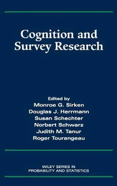 Cognition and Survey Research by Monroe G. Sirken