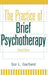 The Practice of Brief Psychotherapy by Sol L. Garfield